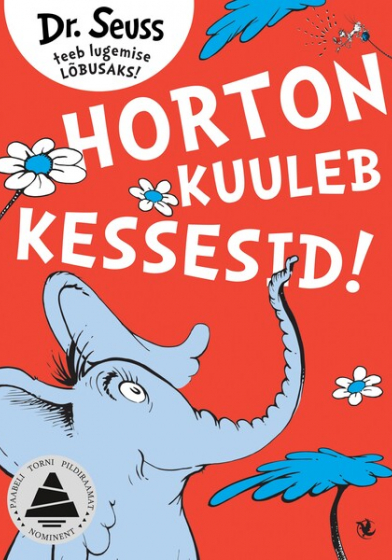 Horton kuuleb kessesid!