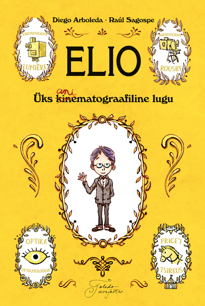 Elio ehk üks animatograafiline lugu
