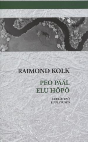 Peo pääl elu hõpõ (2018)