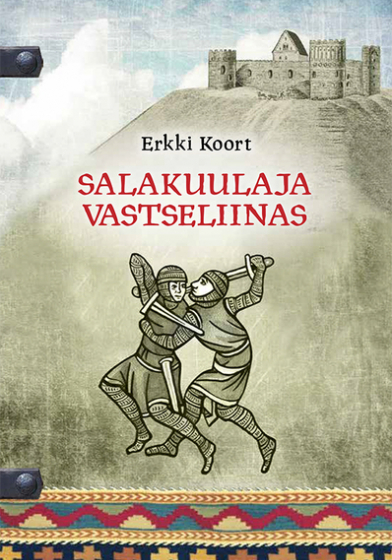 Salakuulaja Vastseliinas