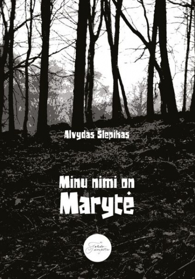 Minu nimi on Maryte